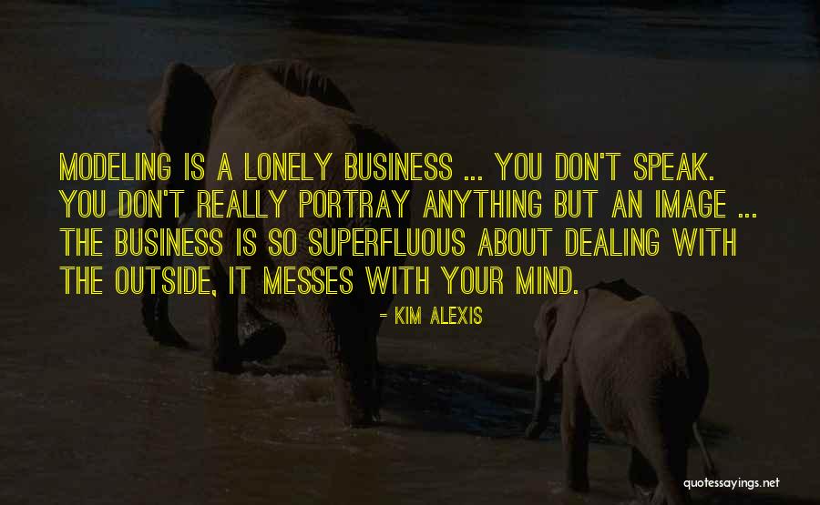 Business Speak Quotes By Kim Alexis Business Speak Quotes By Kim Alexis
