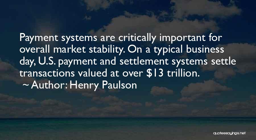 Business Stability Quotes By Henry Paulson