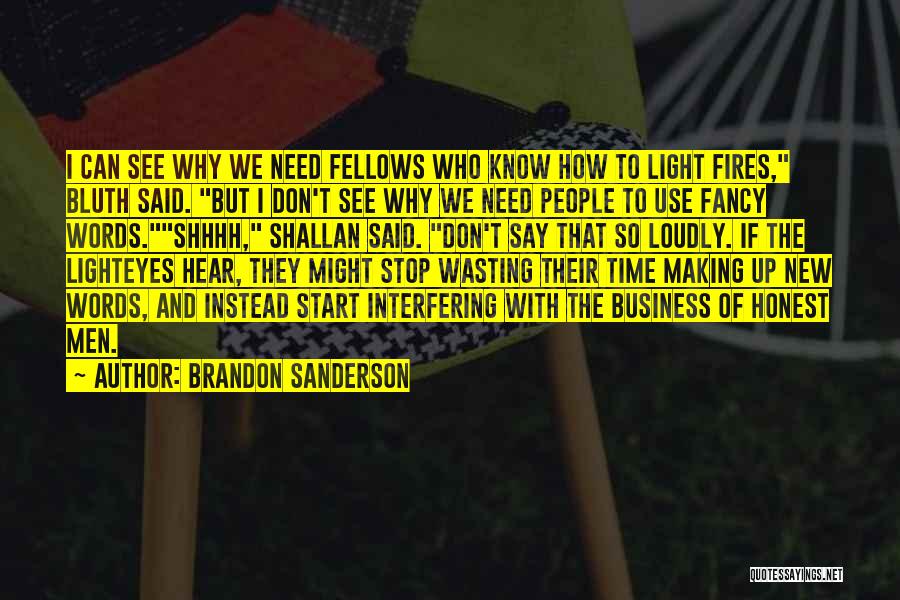 Business Start Up Quotes By Brandon Sanderson