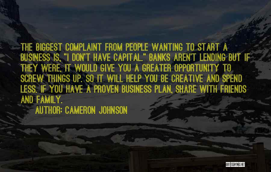 Business Start Up Quotes By Cameron Johnson