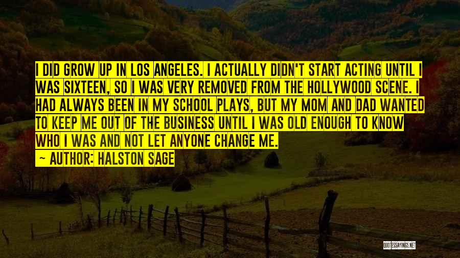 Business Start Up Quotes By Halston Sage
