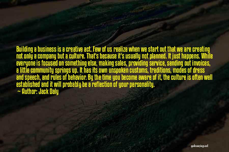 Business Start Up Quotes By Jack Daly