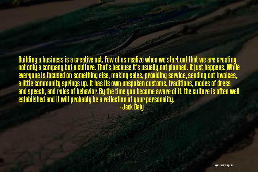 Business Start Up Quotes By Jack Daly