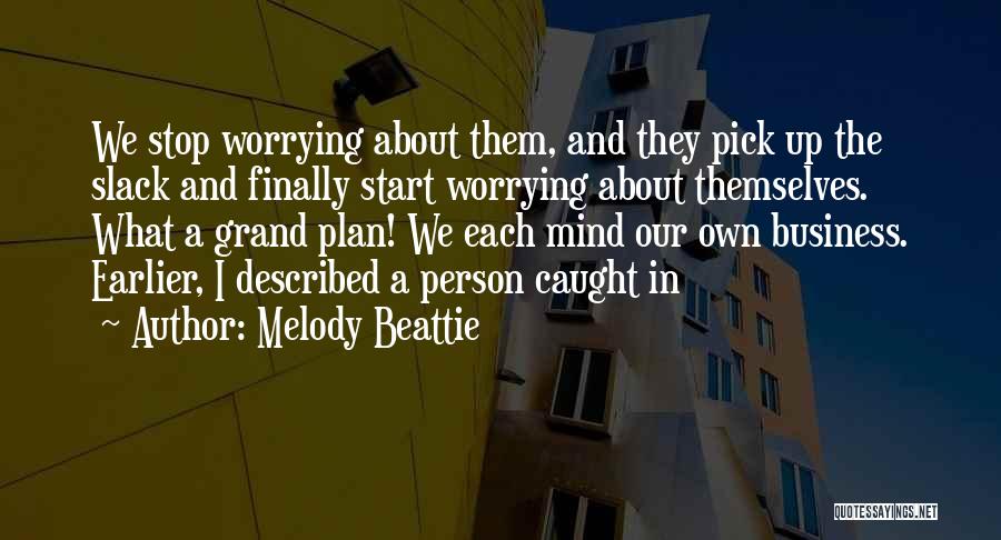 Business Start Up Quotes By Melody Beattie