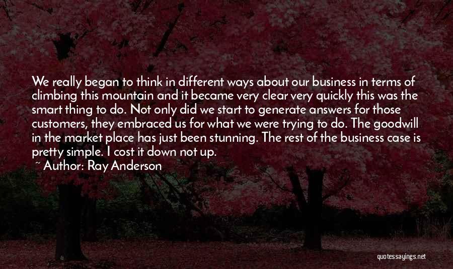 Business Start Up Quotes By Ray Anderson