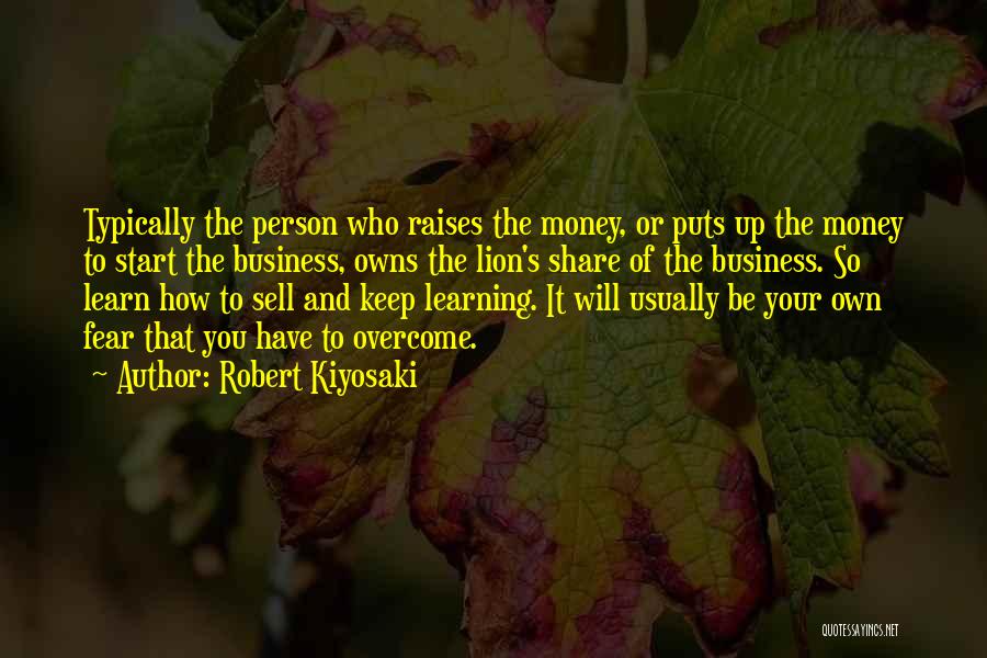 Business Start Up Quotes By Robert Kiyosaki