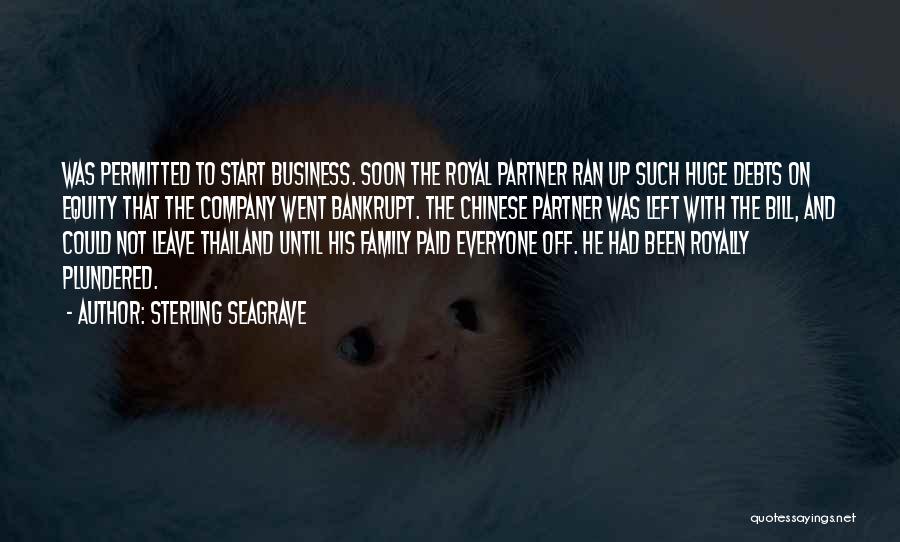 Business Start Up Quotes By Sterling Seagrave