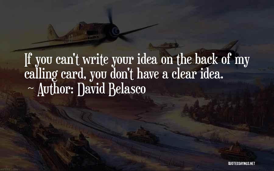 Business Startup Quotes By David Belasco