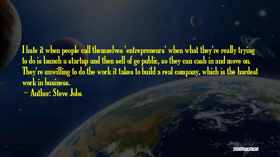 Business Startup Quotes By Steve Jobs