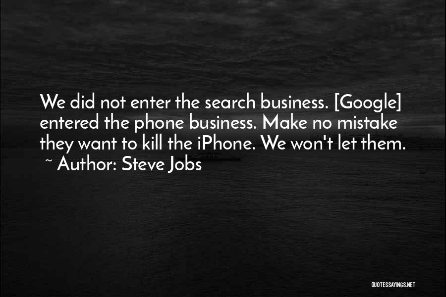 Business Steve Jobs Quotes By Steve Jobs