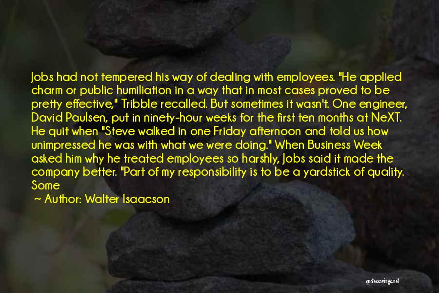 Business Steve Jobs Quotes By Walter Isaacson