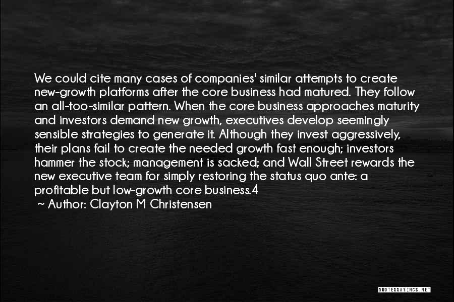 Business Strategies Quotes By Clayton M Christensen