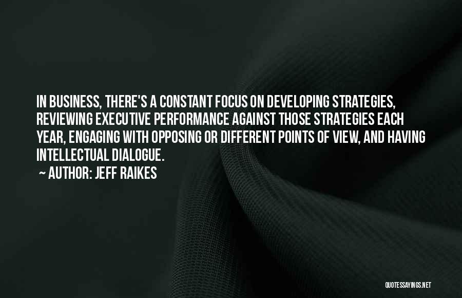 Business Strategies Quotes By Jeff Raikes