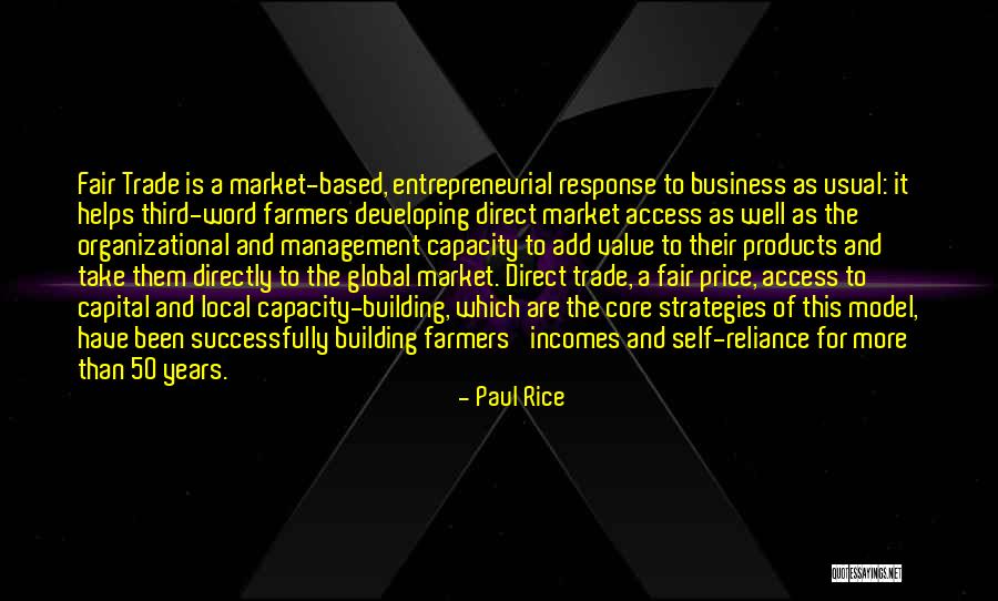 Business Strategies Quotes By Paul Rice