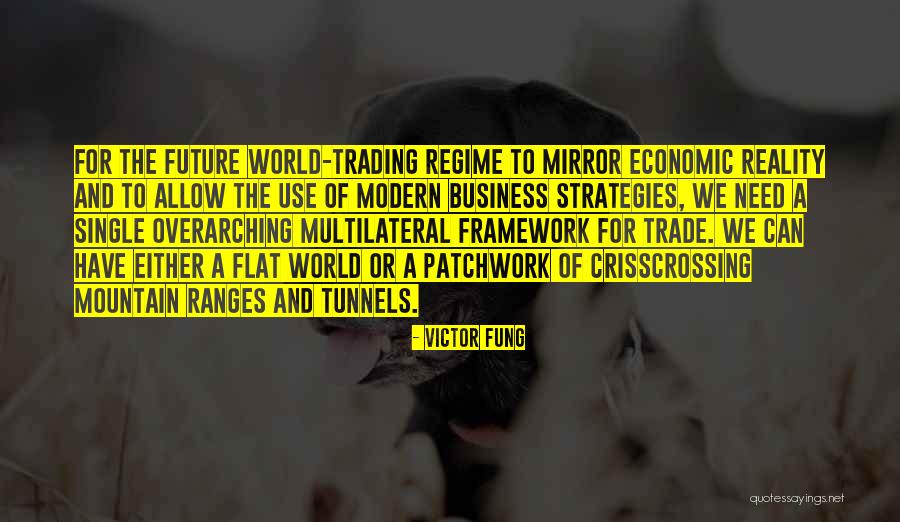 Business Strategies Quotes By Victor Fung