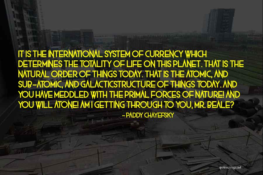Business Structure Quotes By Paddy Chayefsky Business Structure Quotes By Paddy Chayefsky