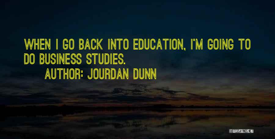 Business Studies Quotes By Jourdan Dunn