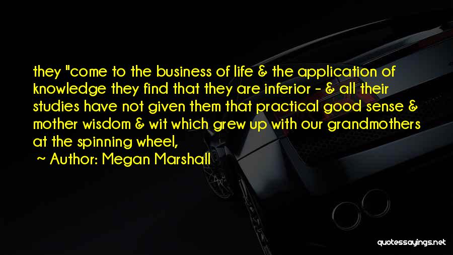 Business Studies Quotes By Megan Marshall