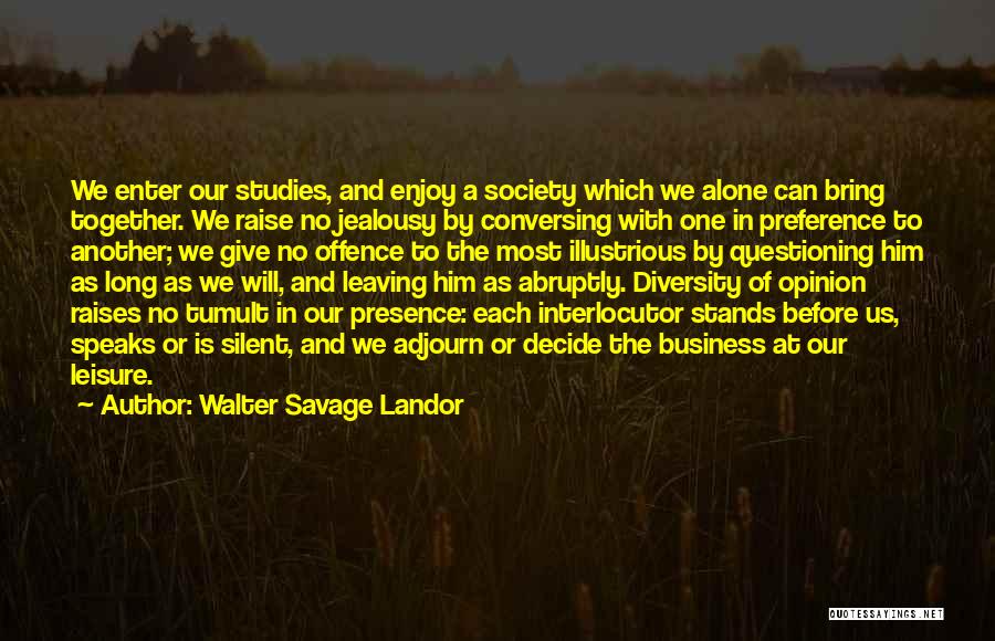 Business Studies Quotes By Walter Savage Landor