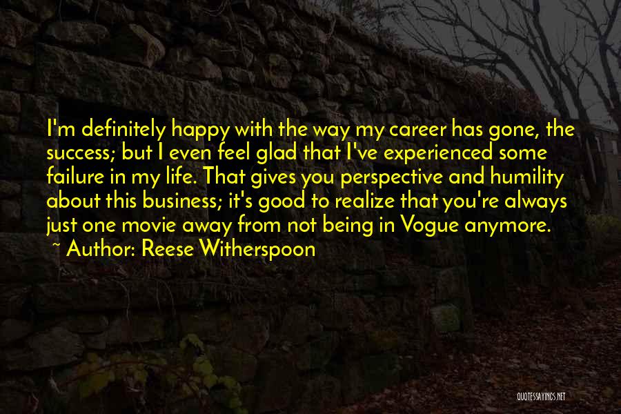 Business Success And Failure Quotes By Reese Witherspoon