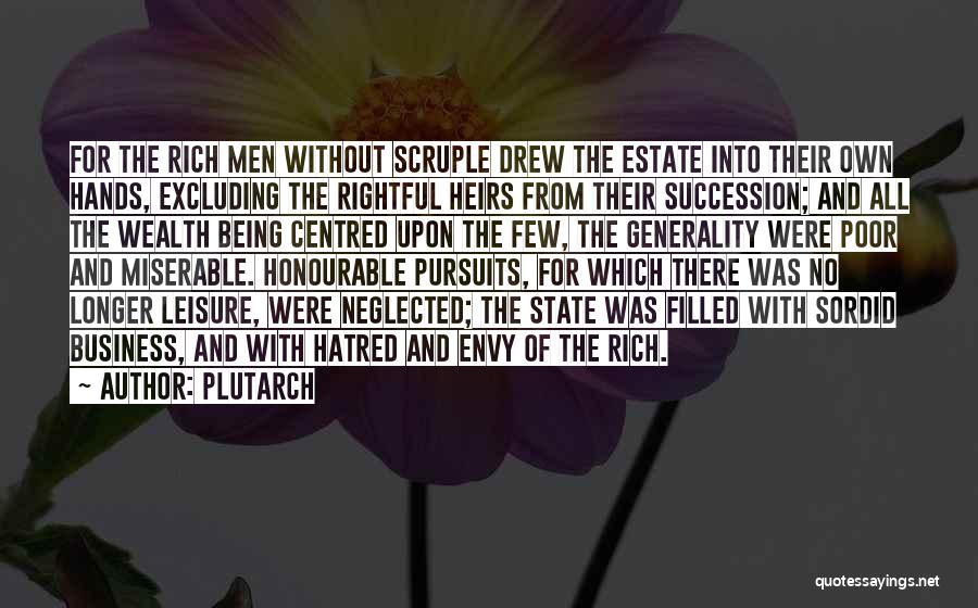 Business Succession Quotes By Plutarch