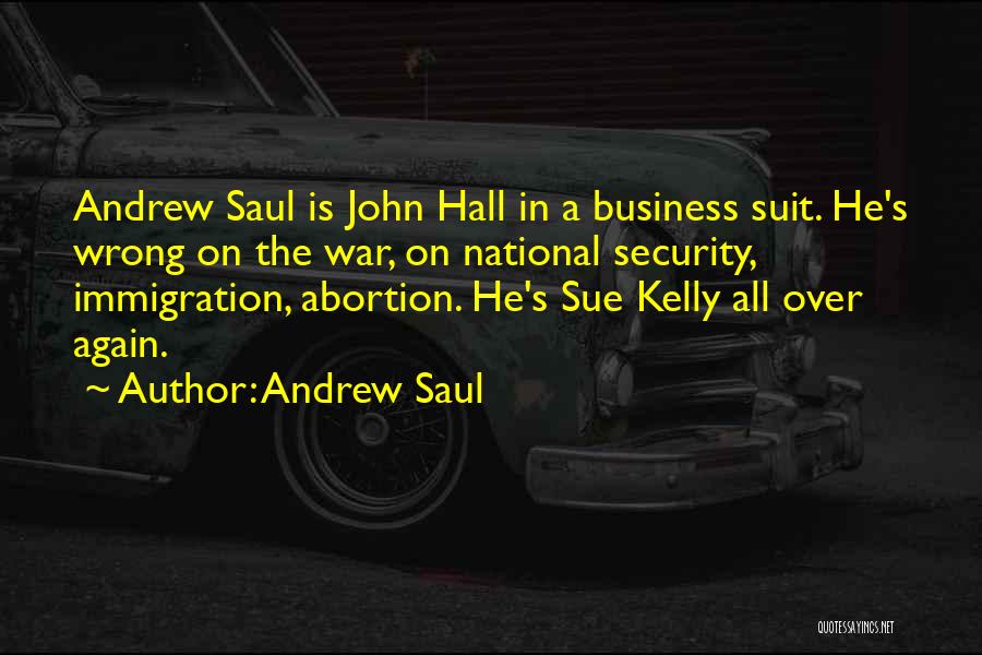 Business Suits Quotes By Andrew Saul