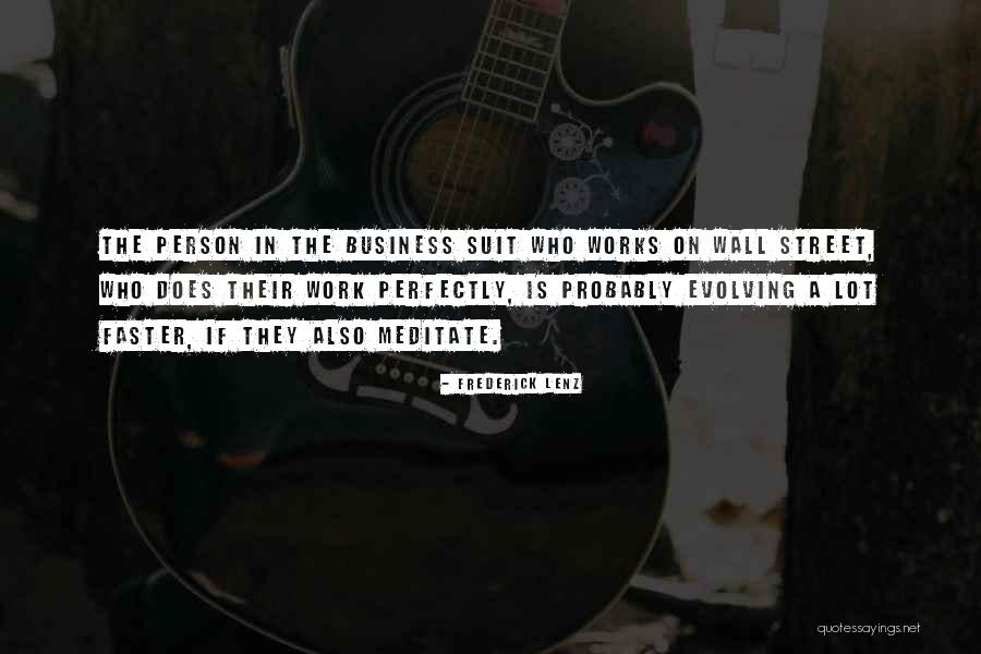 Business Suits Quotes By Frederick Lenz Business Suits Quotes By Frederick Lenz