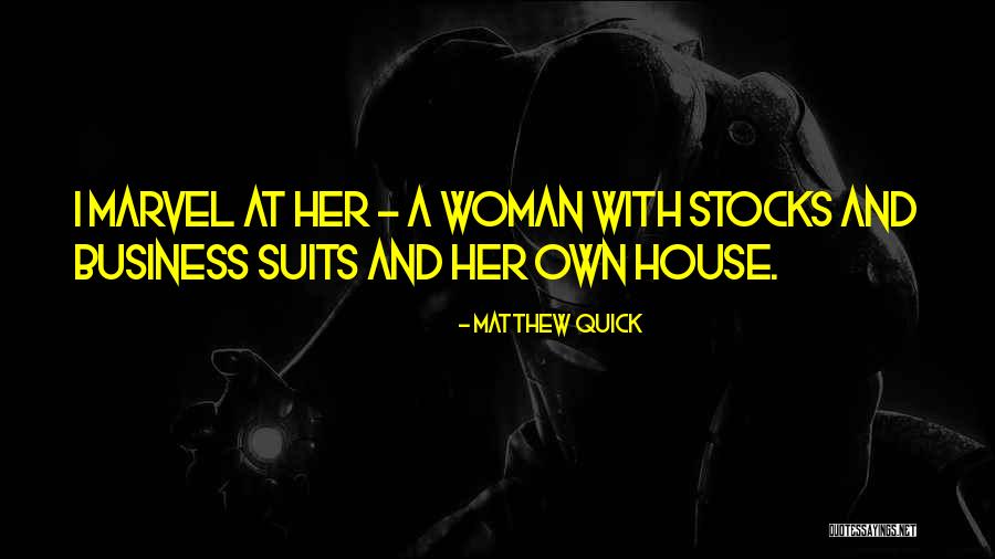 Business Suits Quotes By Matthew Quick Business Suits Quotes By Matthew Quick