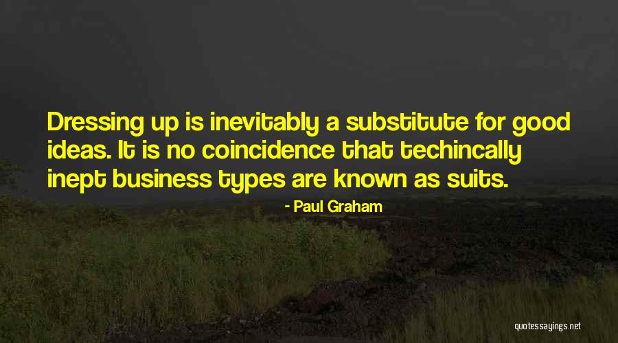 Business Suits Quotes By Paul Graham Business Suits Quotes By Paul Graham