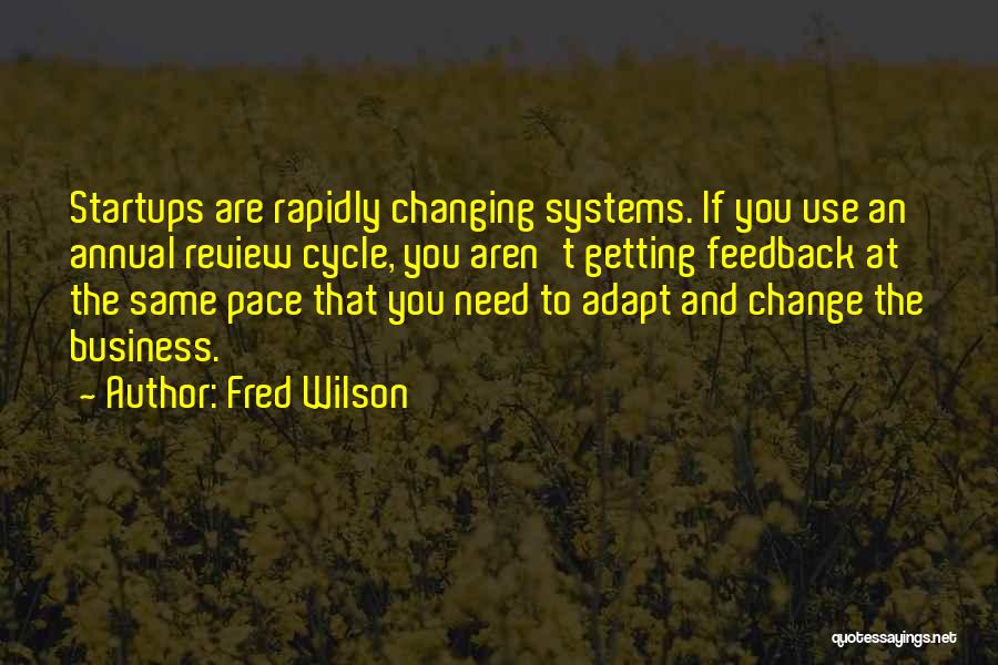 Business Systems Quotes By Fred Wilson