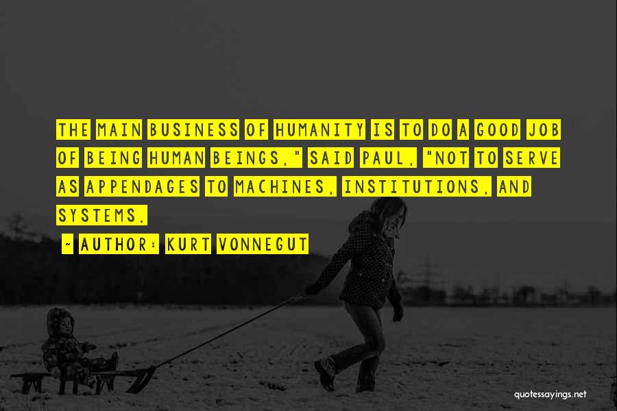 Business Systems Quotes By Kurt Vonnegut