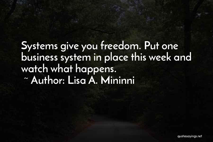 Business Systems Quotes By Lisa A. Mininni