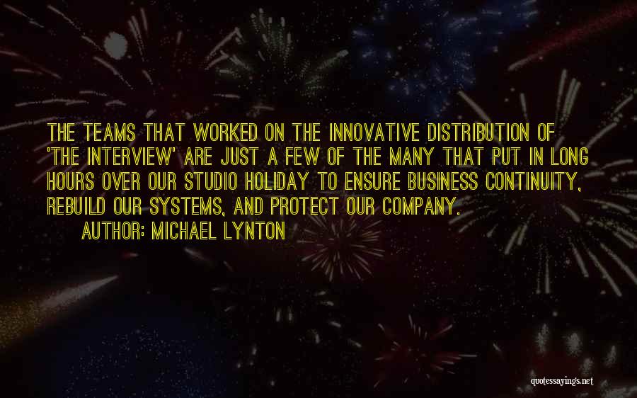 Business Systems Quotes By Michael Lynton