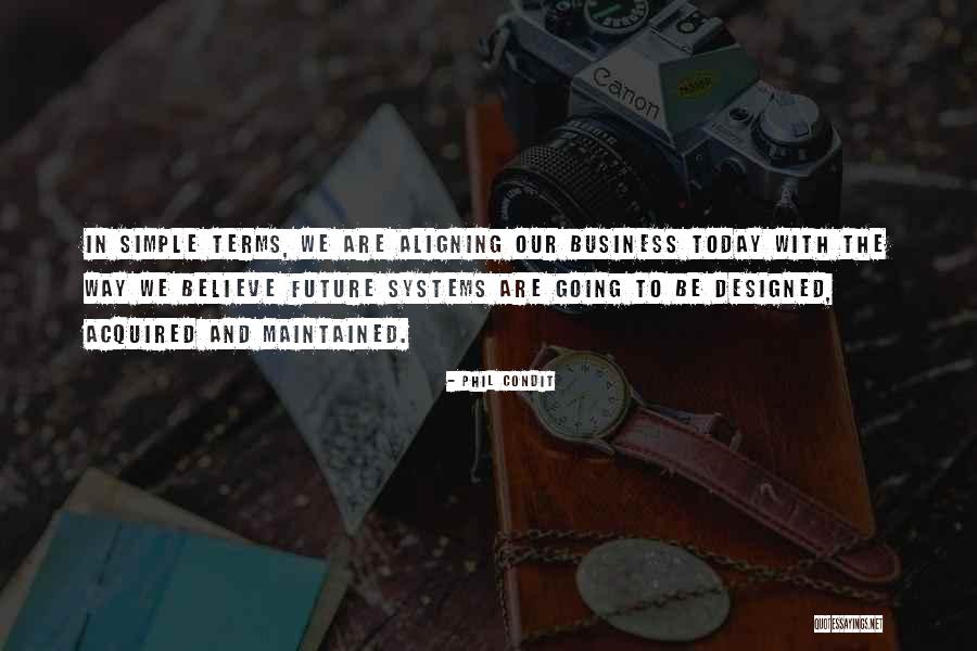 Business Terms And Quotes By Phil Condit Business Terms And Quotes By Phil Condit