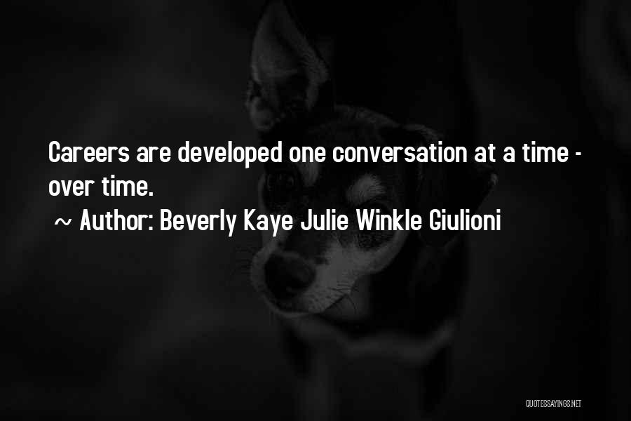 Business Time Management Quotes By Beverly Kaye Julie Winkle Giulioni