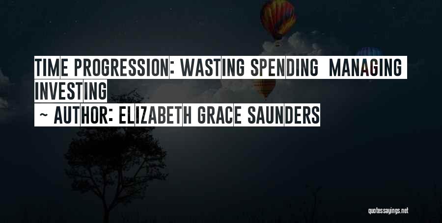 Business Time Management Quotes By Elizabeth Grace Saunders