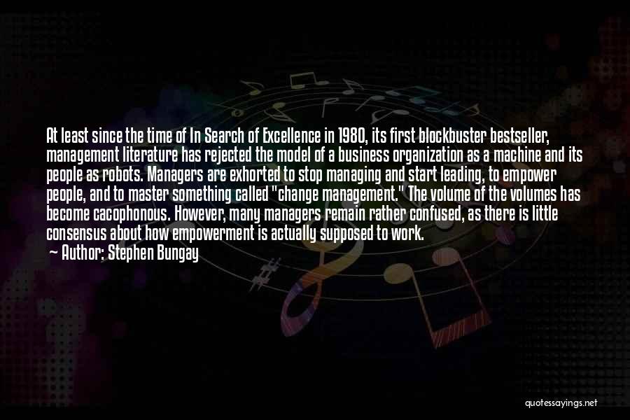 Business Time Management Quotes By Stephen Bungay