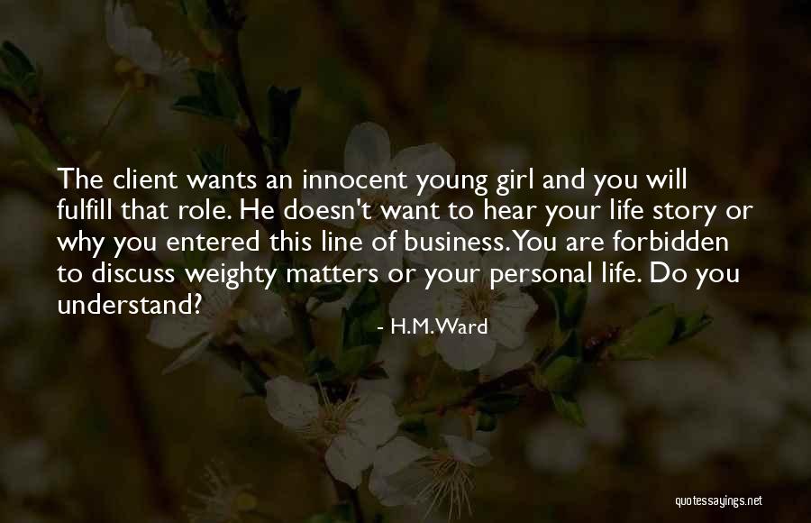 Business To Discuss Quotes By H.M. Ward Business To Discuss Quotes By H.M. Ward