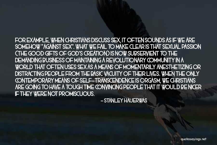 Business To Discuss Quotes By Stanley Hauerwas Business To Discuss Quotes By Stanley Hauerwas