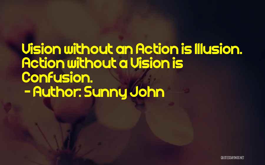 Business Vision And Mission Quotes By Sunny John