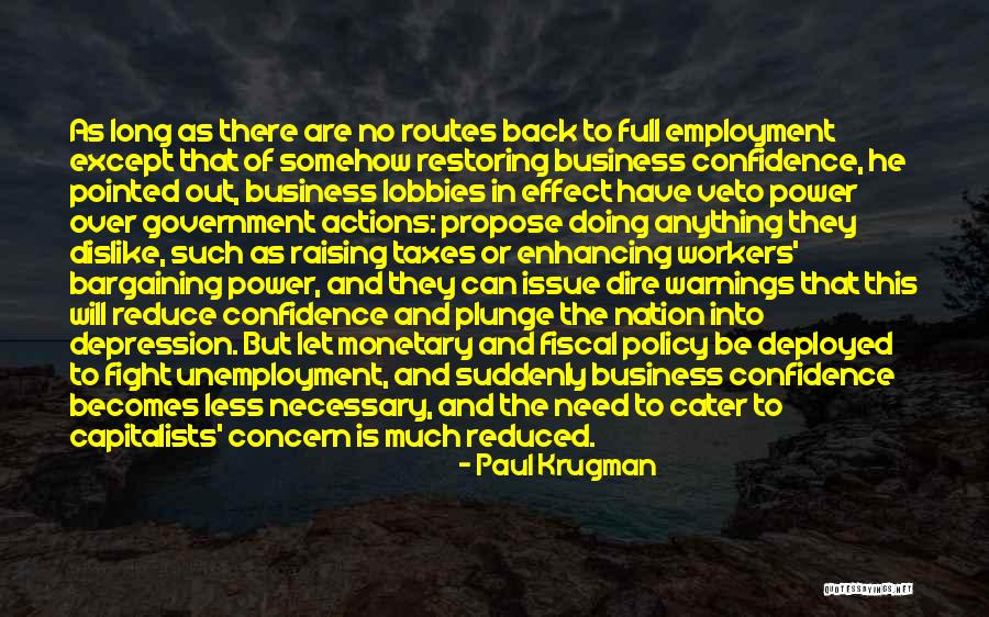Business Vs Employment Quotes By Paul Krugman