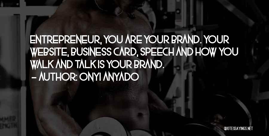Business Website Quotes By Onyi Anyado