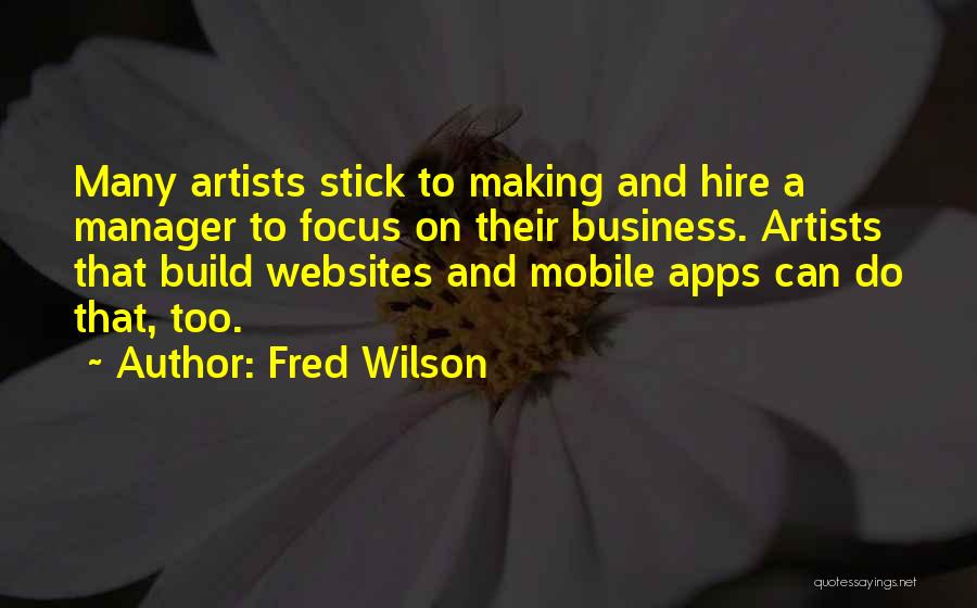 Business Websites Quotes By Fred Wilson