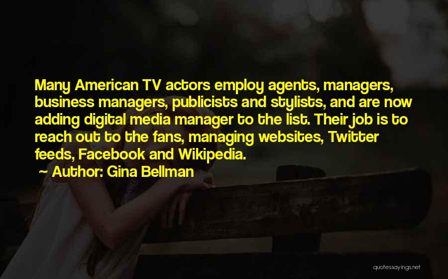 Business Websites Quotes By Gina Bellman