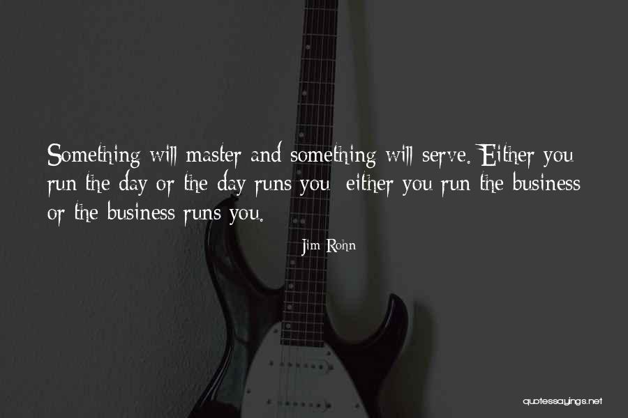 Business Which Can Be Run Quotes By Jim Rohn Business Which Can Be Run Quotes By Jim Rohn