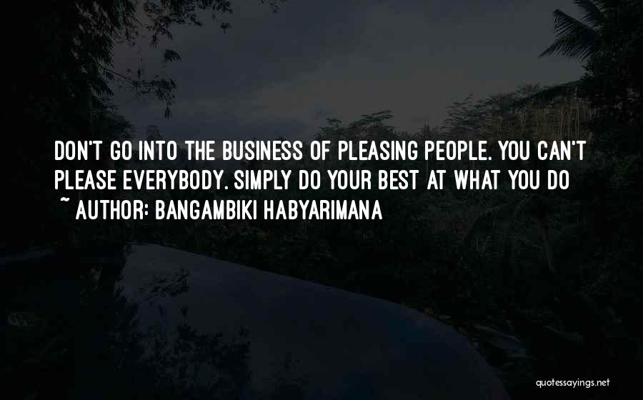 Business Wise Quotes By Bangambiki Habyarimana