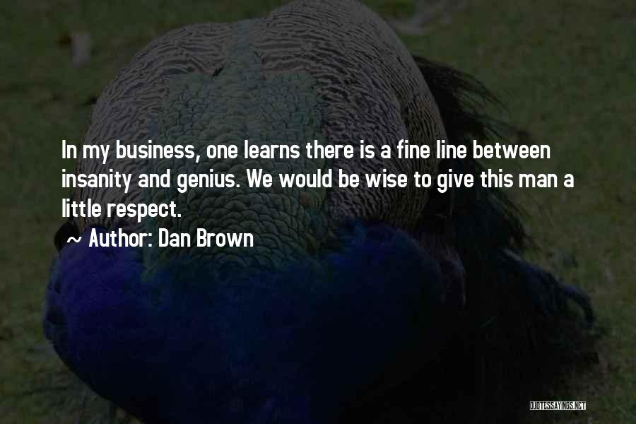 Business Wise Quotes By Dan Brown