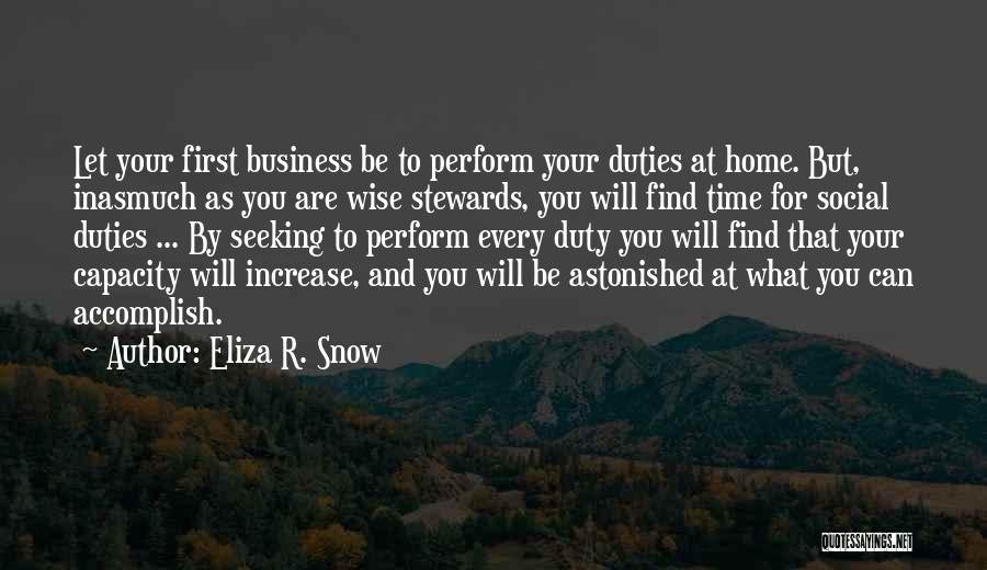 Business Wise Quotes By Eliza R. Snow