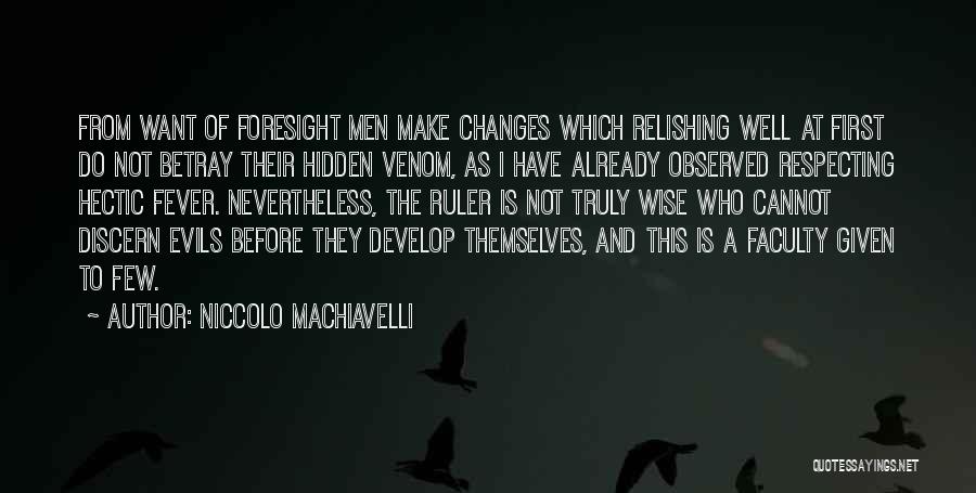 Business Wise Quotes By Niccolo Machiavelli