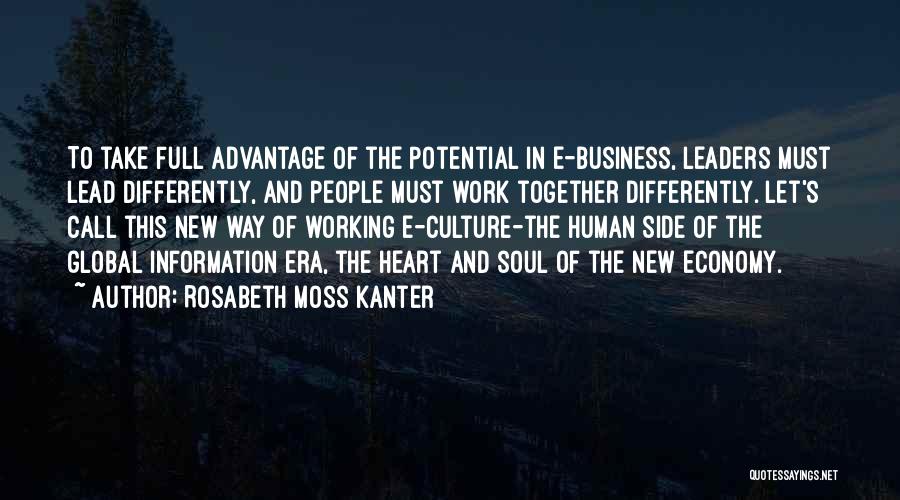 Business Working Together Quotes By Rosabeth Moss Kanter